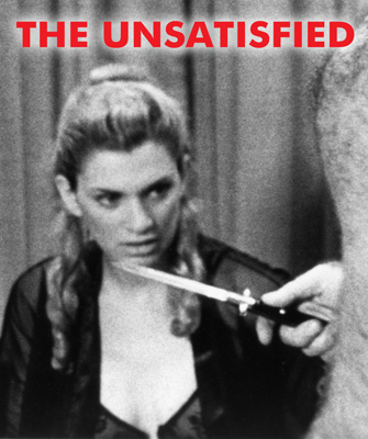 The Unsatisfied