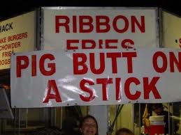 pig butt on a stick...