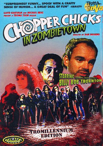 billy bob thornton chopper chicks in zombietown
