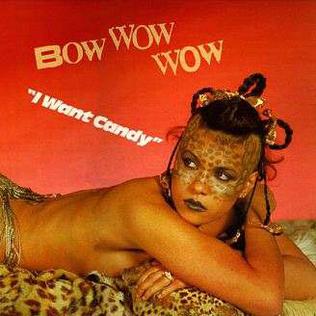 Bow_wow_wow_ I want Candy international_edition