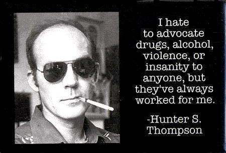 best hunter S. thompson quotes
