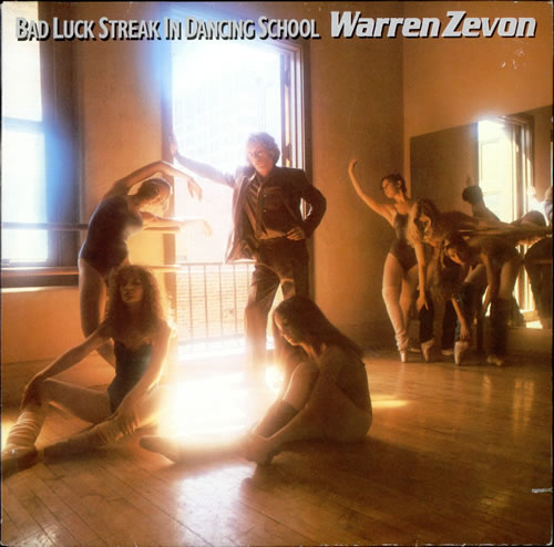 Warren Zevon Bad Luck Streak In Dancing School