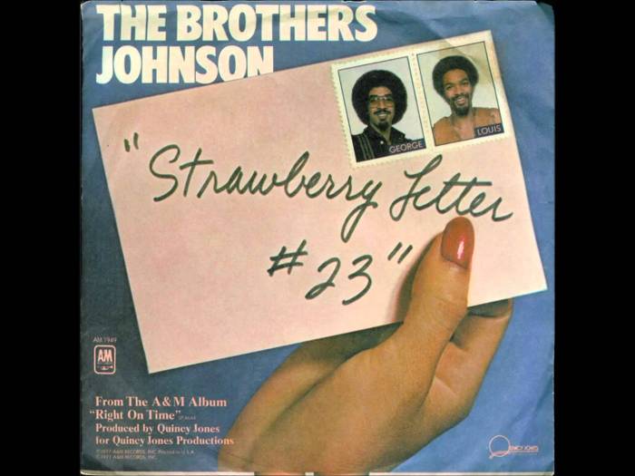 Brothers Johnson Strawberry Letter 23